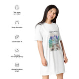 All Is Well T-Shirt Dress