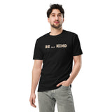 Be... Kind Statement Men's