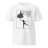 The Universe Responds To What We Believe - Women's