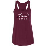 Be... Love Racerback Tank
