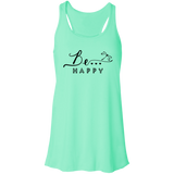 Be... Happy Racerback Tank