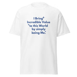 Incredible Value Men's T-Shirt