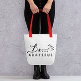 Be... Grateful Tote Bag - The Be Line Products
