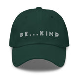 Be...Kind Baseball Cap - The Be Line Products