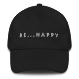 Be...Happy Baseball Cap - The Be Line Products