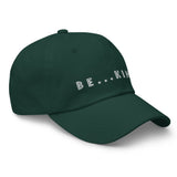 Be...Kind Baseball Cap - The Be Line Products