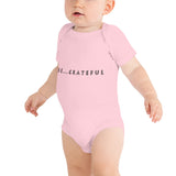 Be...Grateful Baby One Piece - The Be Line Products