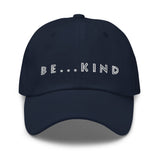 Be...Kind Baseball Cap - The Be Line Products