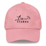 Be...Strong Baseball Cap - The Be Line Products