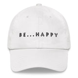 Be...Happy Baseball Cap - The Be Line Products