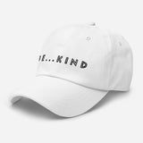 Be...Kind Baseball Cap - The Be Line Products