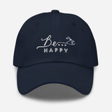 Be...Happy Baseball Cap - The Be Line Products
