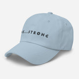 Be...Strong Baseball Cap - The Be Line Products