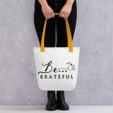 Be... Grateful Tote Bag - The Be Line Products