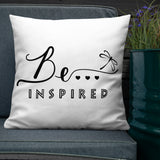 Be...Inspired Premium Pillow - The Be Line Products
