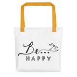 Be... Happy Tote Bag - The Be Line Products