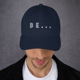Be... Baseball Cap - The Be Line Products