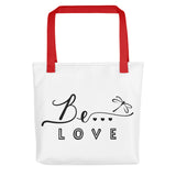 Be... Love Tote Bag - The Be Line Products