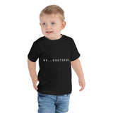 Be...Grateful Toddler Short Sleeve Tee - The Be Line Products