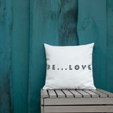 Be...Love Premium Pillow - The Be Line Products