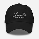 Be...Happy Baseball Cap - The Be Line Products