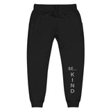 Be... Kind Unisex Sweatpants