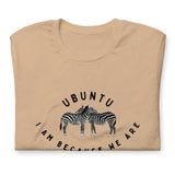 UBUNTU I am Because We Are