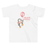 I Believe in Myself Girls Toddler Tee