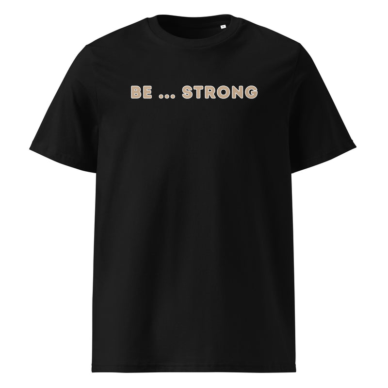 Be...Strong