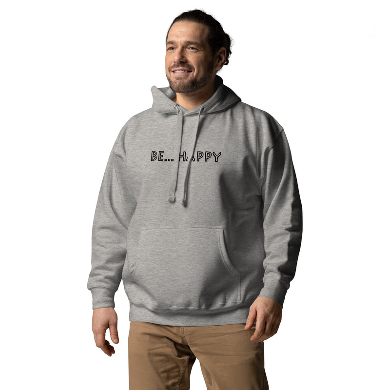 Be... Happy Pullover Hoodie