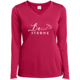 Be... Strong Ladies Long Sleeve V-Neck Tee