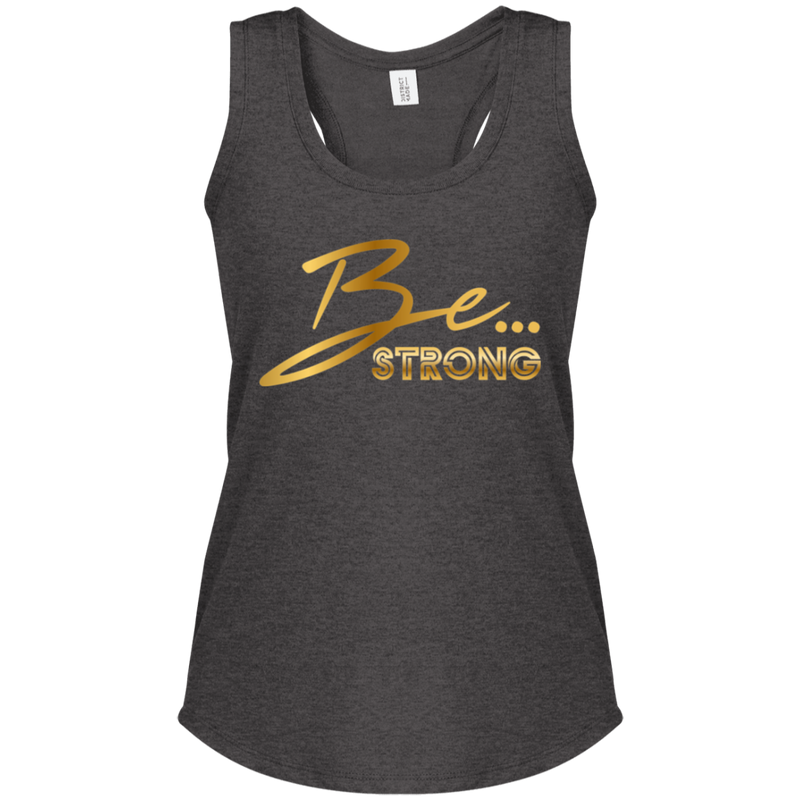 Be... Strong Women's Tri Racerback Tank