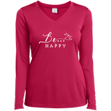 Be... Happy Ladies Long Sleeve V-Neck Tee