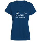 Be... Strong Ladies V-Neck Tee