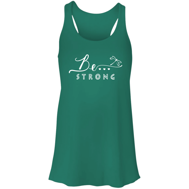 Be Strong... Racerback Tank