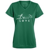 Be... Love Ladies V-Neck Tee