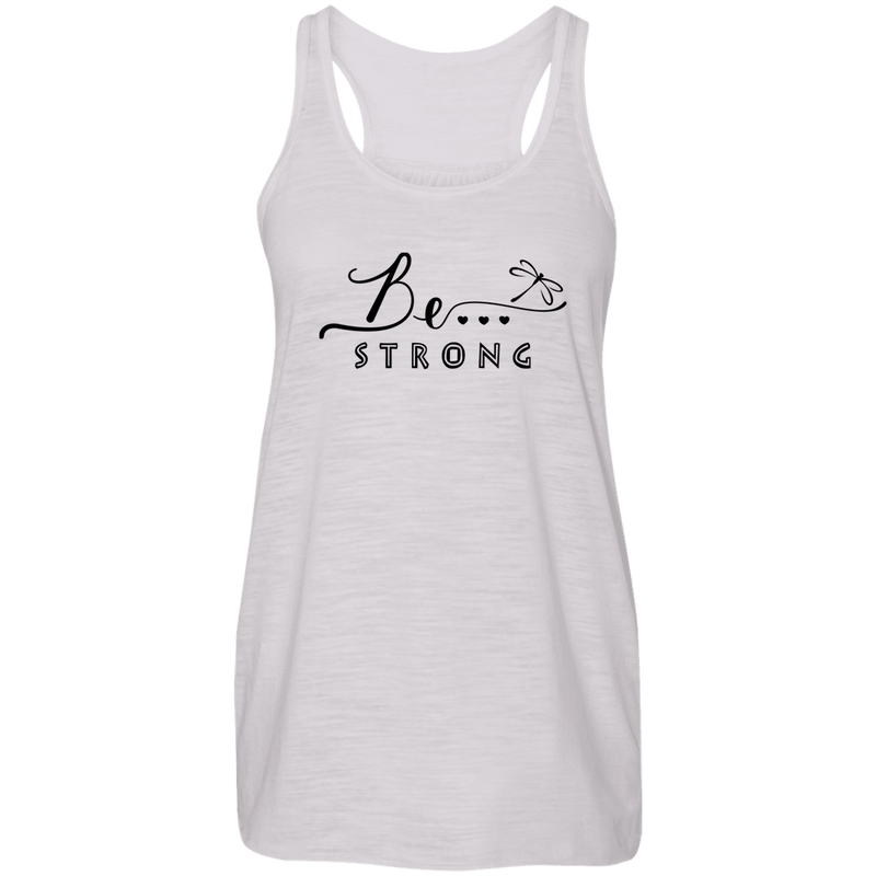 Be Strong... Racerback Tank