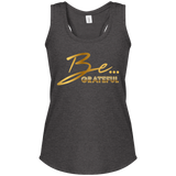 Be... Grateful Women's Racerback Tank