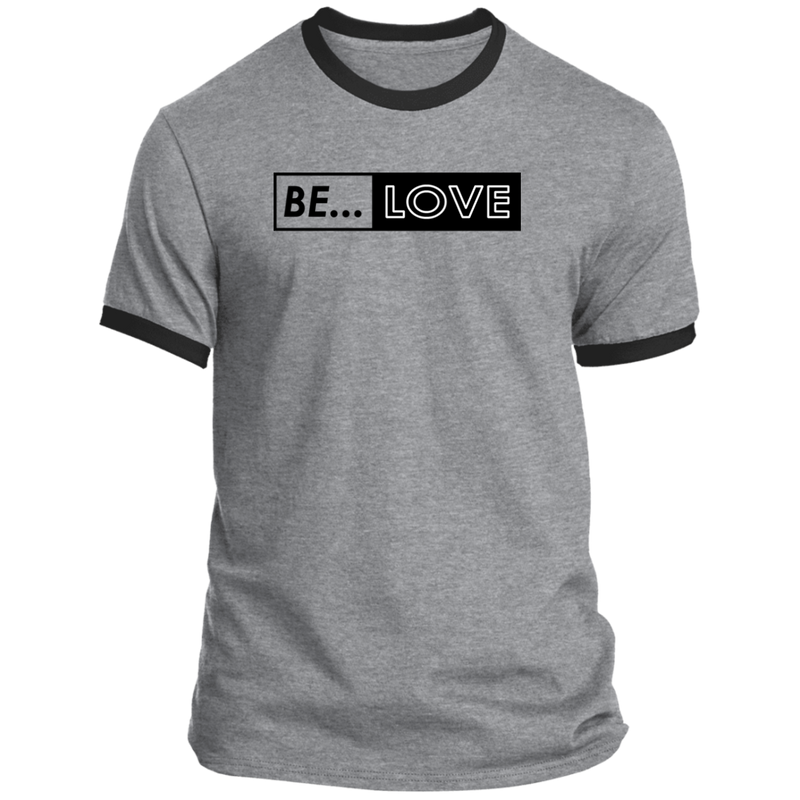 Be... Love Ringer Tee