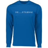 Be... Strong Men's Long Sleeves