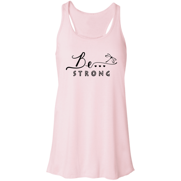 Be Strong... Racerback Tank