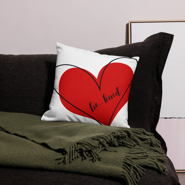 Be... Kind Premium Pillow