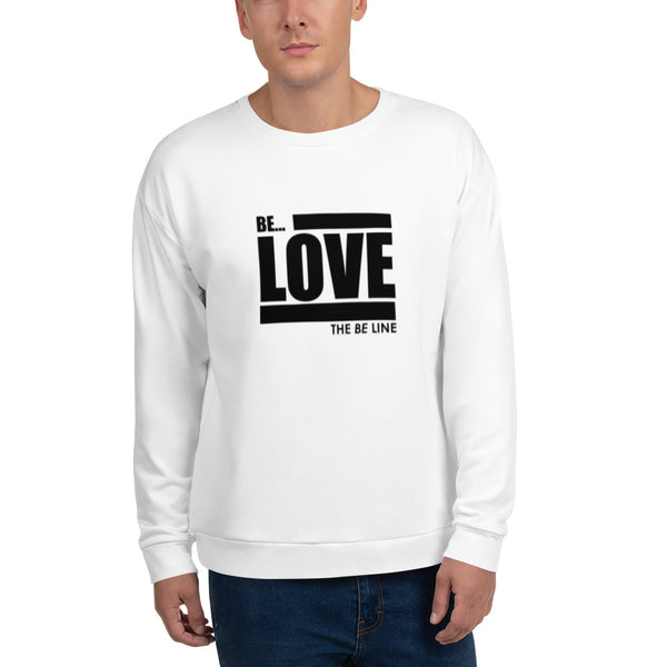 Be Love White Sweatshirt