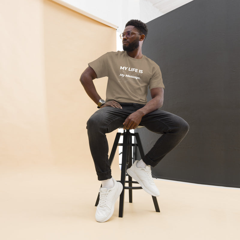 My Life is My Message Tees