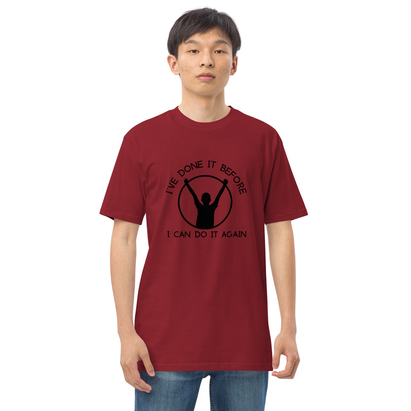 ive-done-it-before-i-can-do-it-again-mens-round-neck-tshirt