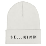 Be...Kind Cuffed Beanie - The Be Line Products