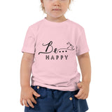 Be...Happy Toddler Short Sleeve Tee - The Be Line Products