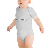 Be...Grateful Baby One Piece - The Be Line Products