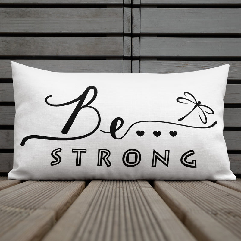 Be...Strong Premium Pillow - The Be Line Products