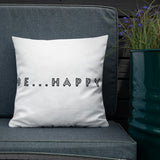 Be...Happy Premium Pillow - The Be Line Products